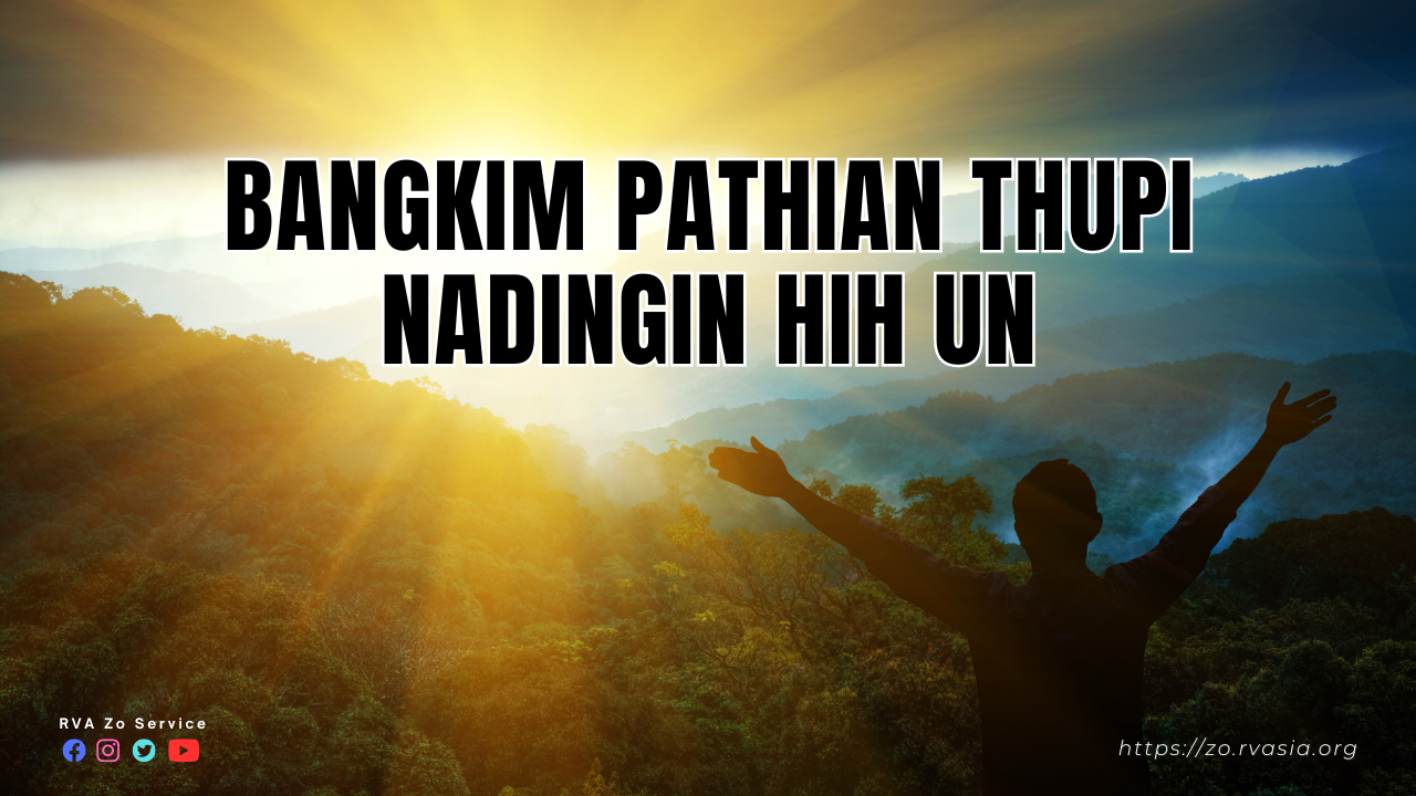 Bangkim Pathian thupi nadingin hih un