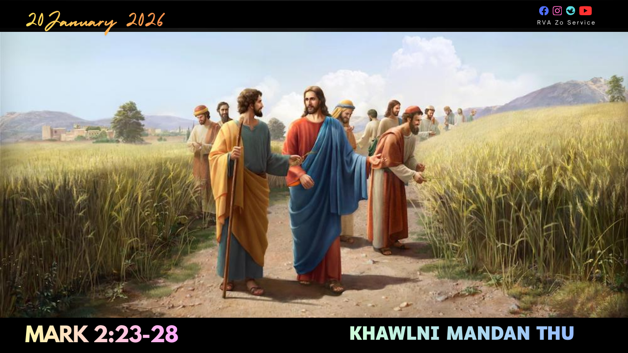 Mark 2:23-28 Khawlni mandan thu 